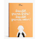 Bientôt grand frère - bientôt grande soeur