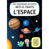 Mes premières activités arts & Crafts- L’espace